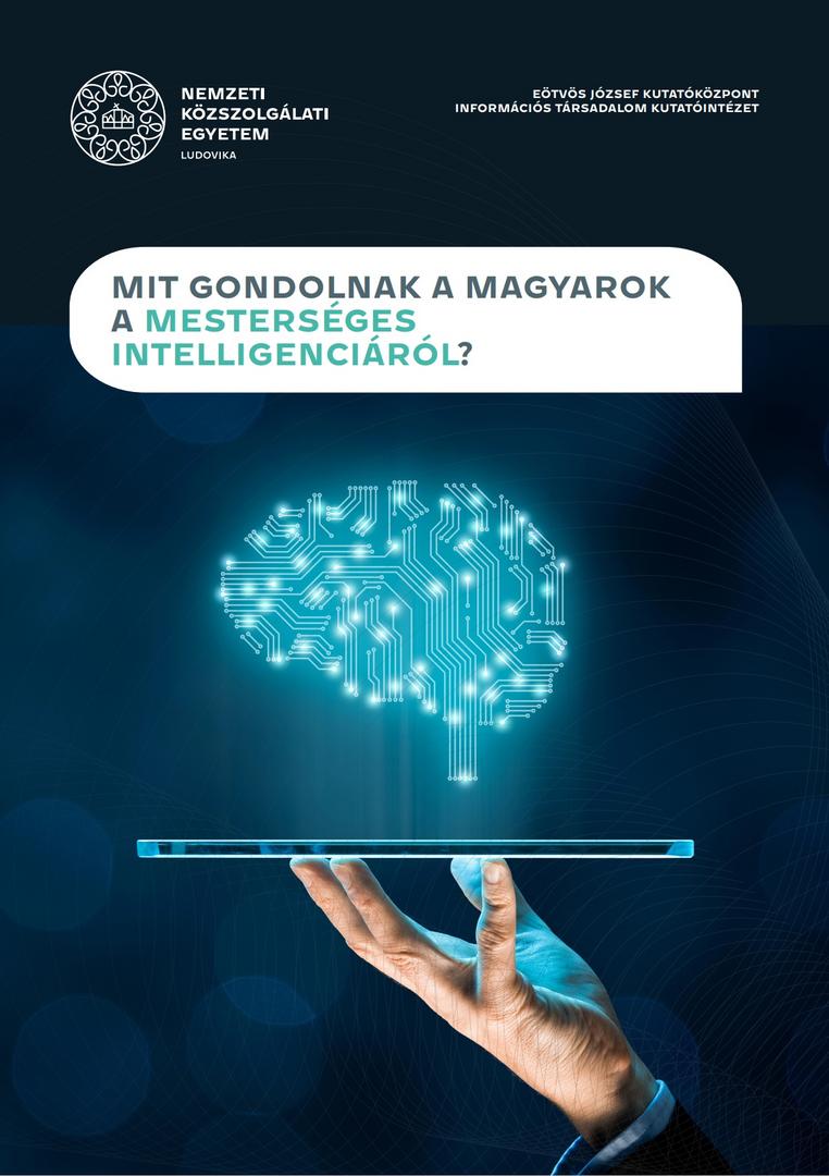 Mit gondolnak a magyarok a mesterséges intelligenciáról? – kutatási jelentés